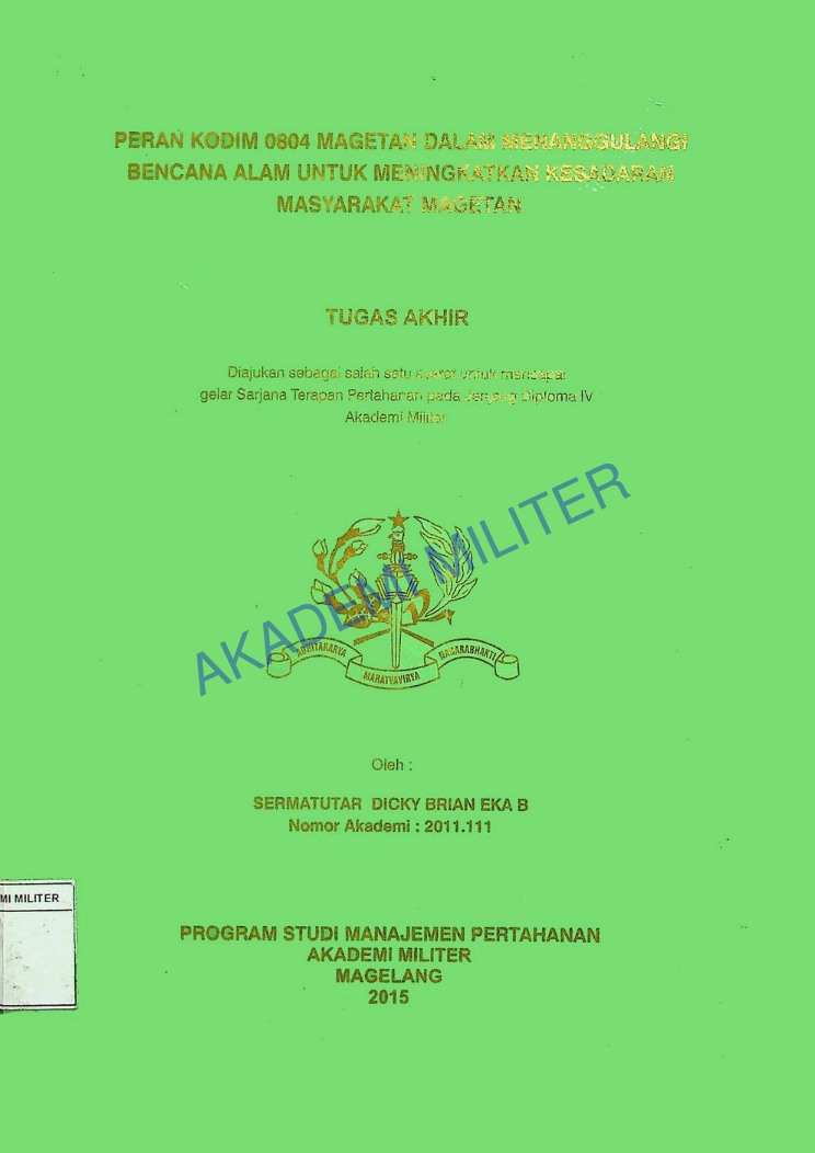 PERAN KODIM 0804 MAGETAN DALAN MENANGGULANGI BENCANA ALAM UNTUK MENINGKATKAN KESADARAN MASYARAKAT MAGETAN